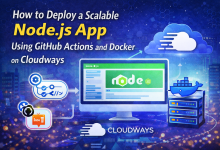 How to Deploy a Scalable Node.js App Using GitHub Actions and Docker on Cloudways