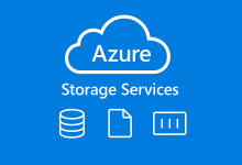 A Complete Guide to Microsoft Azure Storage Services: Types, Features, and Best Practices